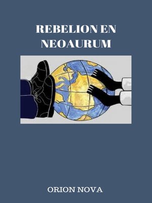 cover image of Rebelion en Neoaurum